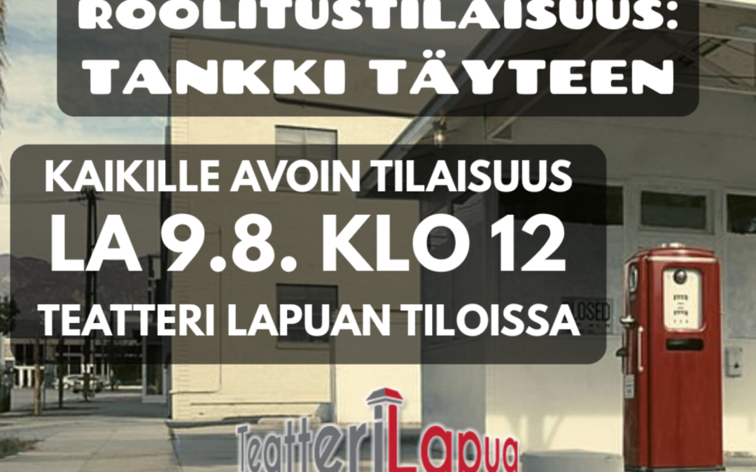 ROOLITUSTILAISUUS: Tankki täyteen!